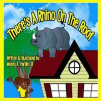 There's A Rhino On The Roof 1983443344 Book Cover