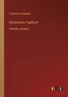 Historisches Tagebuch: Siebenter Jahrgang 3368237926 Book Cover