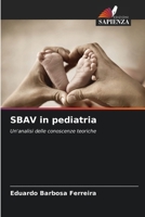 SBAV in pediatria (Italian Edition) 6207959019 Book Cover