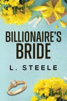 The Billionaire's Bride: A Forbidden Romance (Big Bad Billionaires) 1917127804 Book Cover