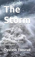 The Storm: Sivert Olafsen, Police Investigator B0CJ43Z892 Book Cover