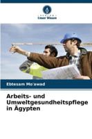 Arbeits- und Umweltgesundheitspflege in Ägypten 6209329640 Book Cover