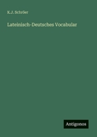 Lateinisch-Deutsches Vocabular (German Edition) 3563151164 Book Cover