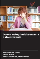 Ocena uslug indeksowania i streszczania (Polish Edition) 6209992013 Book Cover