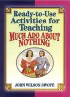Ready-To-Use Activities for Teaching Much Ado About Nothing (Shakespeare Teacher's Activities Library) 0876289146 Book Cover