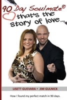 90 Day Soulmate (English): That's the Story of Love. 1941435025 Book Cover