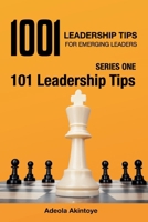1001 Leadership Tips for Emerging Leaders: 101 Leadership Tips B0F8NF2BBX Book Cover