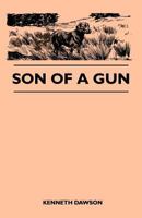 Son of a Gun 1446526690 Book Cover