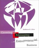 Growing and Managing an Entrepreneurial Business 0395906709 Book Cover