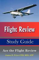 Flight Review Study Guide 1938586816 Book Cover