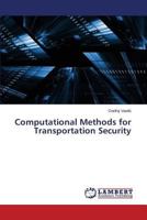 Computational Methods for Transportation Security 3659587265 Book Cover