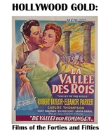 Hollywood Gold: Films of the Forties and Fifties 1411635248 Book Cover