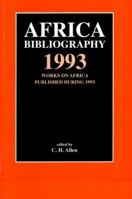 Africa Bibliography 1993: Works on Africa published during 1993 0748605320 Book Cover