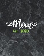 Mom Est. 2020: Pregnancy Journal 40 week pregnancy journal for moms 1693930722 Book Cover