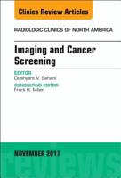Imaging and Cancer Screening, an Issue of Radiologic Clinics of North America 0323548997 Book Cover