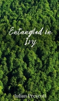 Entangled in Ivy 1805673300 Book Cover