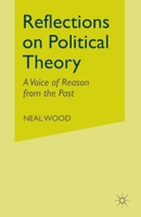 Reflections on Political Theory: A Voice of Reason from the Past 0333968808 Book Cover