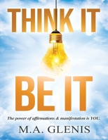 Think it Be it B0CSWPQFW6 Book Cover