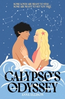 Calypso's Odyssey: A Star-Crossed Lovers Slow-Burn Summer Romance in This Odyssey Tale Reimagined 0063485044 Book Cover
