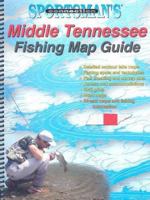 Middle Tennessee Fishing Map Guide (Fishing Maps from Sportsman's Connection) 1885010699 Book Cover