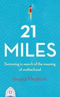 21 Miles 1783526092 Book Cover