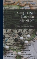 Jacqueline Bouvier Kennedy B00005XJPN Book Cover