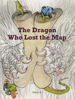 The Dragon Who Lost the Map 1724048430 Book Cover