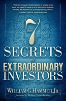 The 7 Secrets of Extraordinary Investors 1614481849 Book Cover