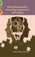 Mental Retardation, Parenting Competence and Coping 8177084976 Book Cover