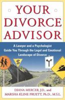 Your Divorce Advisor : A Lawyer and a Psychologist GuideYou Through the Legal and Emotional Landscape of Divorce 0684870681 Book Cover