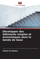 Développer des bâtiments simples et économiques dans la bande de Gaza (French Edition) 6207833368 Book Cover