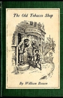 The Old Tobacco Shop Illustrated B08P69DFFH Book Cover