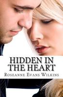 Hidden in the Heart: An LDS Novel 145657342X Book Cover