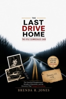 The Last Drive Home: The Kyle Clinkscales Case: The Unsolved Disappearance, Decades of Questions, and the Discovery That Changed Everything B0H6C8DM6Z Book Cover