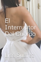 El Interruptor Del Cuerpo (Tis the Season to Stay Alive) B08YNVH3XY Book Cover