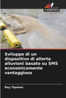 Sviluppo di un dispositivo di allerta alluvioni basato su SMS economicamente vantaggioso 6209098010 Book Cover