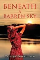 Beneath A Barren Sky B0BW363SJH Book Cover