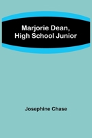 Marjorie Dean, High School Junior 9356785902 Book Cover