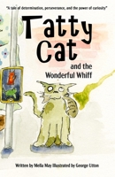 Tatty Cat and the Wonderful Whiff 1914060547 Book Cover