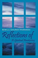 Reflections Of: A Spiritual Awakening 0981676510 Book Cover