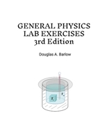 General Physics Lab Exercises 3rd Edition 1300655925 Book Cover