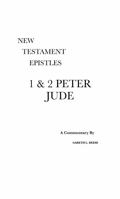 New Testament Epistles: Peter & Jude 0971765243 Book Cover