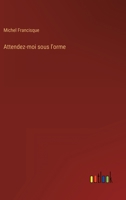 Attendez-moi sous l'orme 3368224069 Book Cover