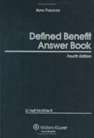 Defined Benefit Answer Book, 4th Edition (Supplemented Annually) 0735560048 Book Cover