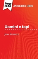 Uomini e topi di John Steinbeck (Analisi del libro): Analisi completa e sintesi dettagliata del lavoro (Italian Edition) 2808611307 Book Cover