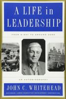 A Life In Leadership: From D-Day to Ground Zero 0465050549 Book Cover