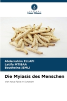 Die Myiasis des Menschen (German Edition) 6208246806 Book Cover