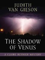 The Shadow of Venus (Claire Reynier Mysteries) 0451211340 Book Cover