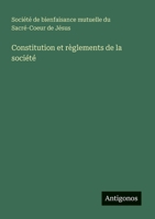 Constitution et règlements de la société (French Edition) 3388564523 Book Cover