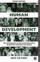 Human Development: Introduction to the Psychodynamics of Growth, Maturity and Ageing (National Institute Social Services Library) 0415098874 Book Cover